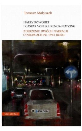 Harry Rowohlt i Caspar von Schrenck-Notzing - Tomasz Małyszek - Ebook - 978-83-242-6576-3