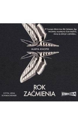 Rok Zaćmienia - Marta Knopik - Audiobook - 978-83-8233-666-5