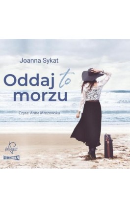 Oddaj to morzu - Joanna Sykat - Audiobook - 978-83-66473-45-4