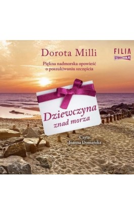 Dziewczyna znad morza - Dorota Milli - Audiobook - 978-83-8233-658-0
