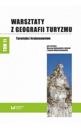 Warsztaty z Geografii Turyzmu, Tom 11 - Ebook - 978-83-8220-577-0