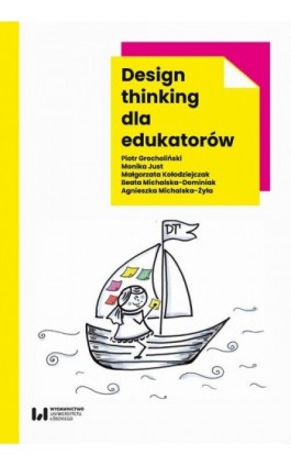 Design thinking dla edukatorów - Piotr Grocholiński - Ebook - 978-83-8220-547-3