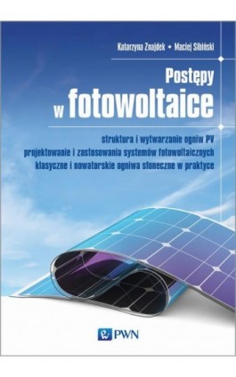 Postępy w fotowoltaice - Katarzyna Znajdek - Ebook - 978-83-01-21965-9