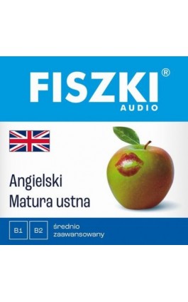 FISZKI audio – angielski – Matura ustna - Joanna Leman - Audiobook - 978-83-62937-28-8