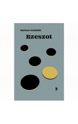 Rzeszot - Bartosz Sadulski - Ebook - 978-83-66505-32-2