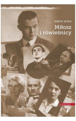 Miłosz i rówieśnicy - Marta Wyka - Ebook - 978-83-242-1909-4