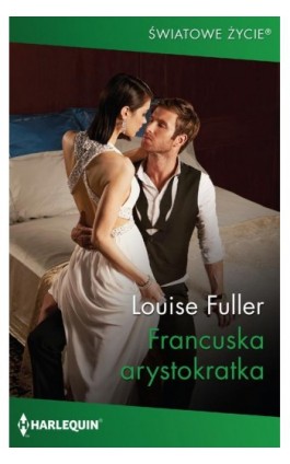 Francuska arystokratka - Louise Fuller - Ebook - 978-83-276-5527-1