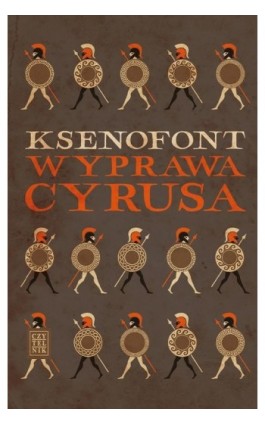 Wyprawa Cyrusa - Ksenofont - Ebook - 978-83-07-03523-9
