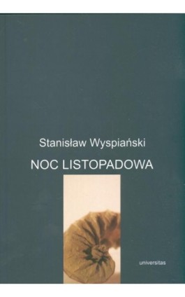 Noc listopadowa - Stanisław Wyspiański - Ebook - 978-83-242-2444-9
