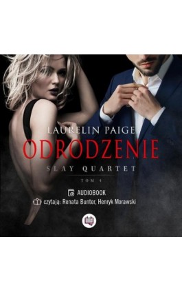 Odrodzenie. Slay quartet. Tom 4 - Laurelin Paige - Audiobook - 978-83-66967-96-0