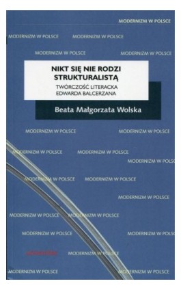 Nikt się nie rodzi strukturalistą - Beata Małgorzata Wolska - Ebook - 978-83-242-3250-5