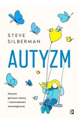 Autyzm - Steve Silberman - Ebook - 978-83-67014-07-6