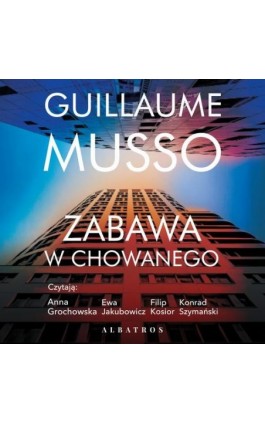 ZABAWA W CHOWANEGO - Guillaume Musso - Audiobook - 978-83-8215-620-1