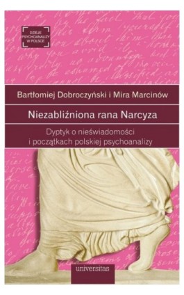 Niezabliźniona rana Narcyza - Bartłomiej Dobroczyński - Ebook - 978-83-242-3377-9