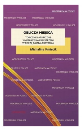Oblicza miejsca - Michalina Kmiecik - Ebook - 978-83-242-1972-8