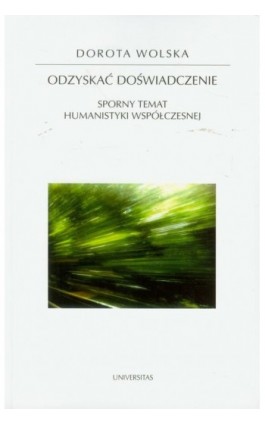 Odzyskać doświadczenie - Dorota Wolska - Ebook - 978-83-242-1991-9