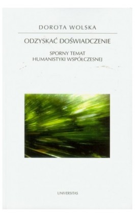 Odzyskać doświadczenie - Dorota Wolska - Ebook - 978-83-242-1991-9