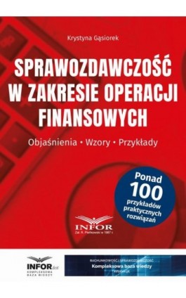 Sprawozdawczość w zakresie operacji finansowych - Krystyna Gąsiorek - Ebook - 978-83-8137-938-0