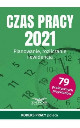 Czas pracy 2021 - Praca zbiorowa - Ebook - 978-83-8137-892-5