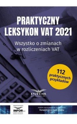 Praktyczny Leksykon VAT 2021 - Praca zbiorowa - Ebook - 978-83-8268-001-0