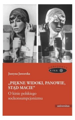 Piękne widoki, panowie, stąd macie - Justyna Jaworska - Ebook - 978-83-242-2925-3