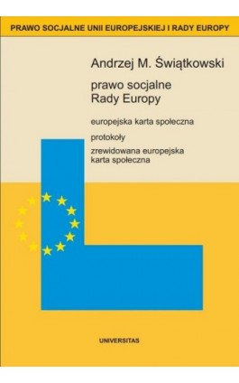 Prawo socjalne rady europy - Andrzej M. Świątkowski - Ebook - 978-83-242-1156-2