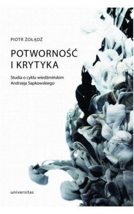 Potworność i krytyka - Piotr Żołądź - Ebook - 978-83-242-3347-2