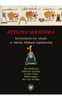 Aztecka układanka - Julia Madajczak - Ebook - 978-83-235-4884-3