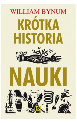 Krótka historia nauki - William Bynum - Ebook - 978-83-7773-699-9