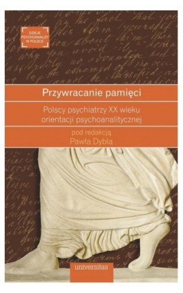 Przywracanie pamięci - Paweł Dybel - Ebook - 978-83-242-3259-8