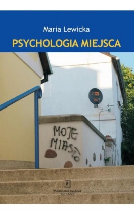 Psychologia miejsca - Maria Lewicka - Ebook - 978-83-7383-476-7