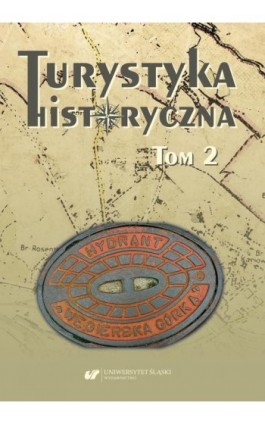 Turystyka historyczna. T. 2 - Ebook - 978-83-226-4041-8