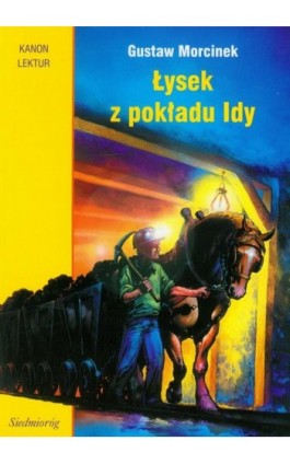 Łysek z pokładu Idy - Gustaw Morcinek - Ebook - 978-83-66837-92-8