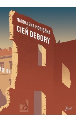 Cień Debory - Magdalena Mosiężna - Ebook - 978-83-62247-79-0