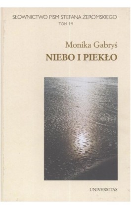 Niebo i piekło - Monika Gabryś - Ebook - 978-83-242-1054-1