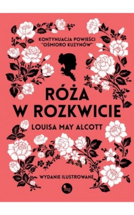Róża w rozkwicie - Louisa May Alcott - Ebook - 978-83-7779-747-1