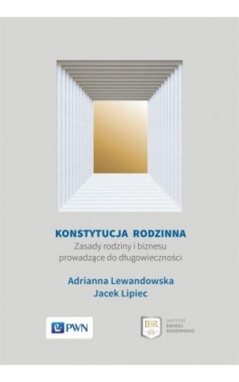 Konstytucja rodzinna - Adrianna Lewandowska - Ebook - 978-83-01-21998-7