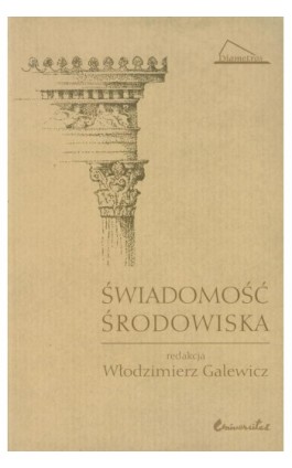 Świadomość środowiska - Włodzimierz Galewicz - Ebook - 978-83-242-1937-7