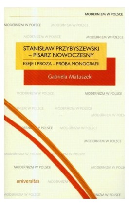 Stanisław Przybyszewski pisarz nowoczesny - Gabriela Matuszek - Ebook - 978-83-242-1552-2