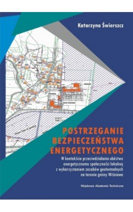 Postrzeganie bezpieczeństwa energetycznego - Katarzyna Świerszcz - Ebook - 978-83-793-8217-0