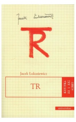 TR (Tadeusz Różewicz) - Jacek Łukasiewicz - Ebook - 978-83-242-1874-5