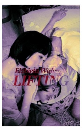 Lifting - Elżbieta Walczak - Ebook - 978-83-959246-0-6