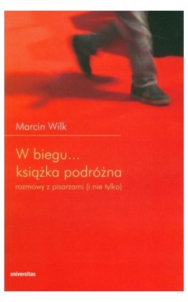 W biegu Książka podróżna - Marcin Wilk - Ebook - 978-83-242-1813-4