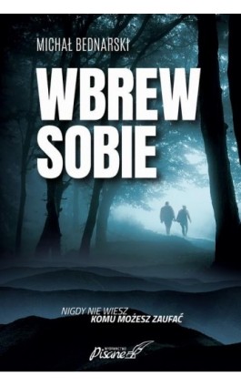 Wbrew sobie - Michał Bednarski - Ebook - 978-83-961513-4-6