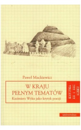 W kraju pełnym tematów - Paweł Mackiewicz - Ebook - 978-83-242-1994-0