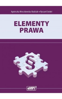 Elementy prawa - Agnieszka Mroczkowska-Budziak - Ebook - 978-83-65149-88-6