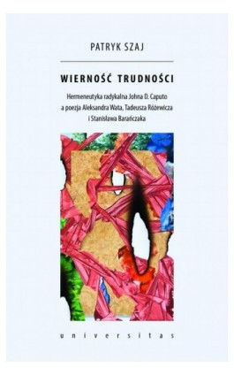 Wierność trudności - Patryk Szaj - Ebook - 978-83-242-2937-6