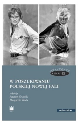 W poszukiwaniu polskiej Nowej Fali - Andrzej Gwóźdź - Ebook - 978-83-242-3283-3