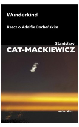Wunderkind - Stanisław Cat-Mackiewicz - Ebook - 978-83-242-3262-8