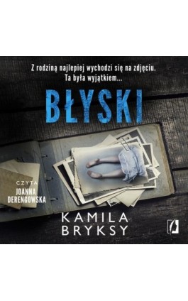 Błyski - Kamila Bryksy - Audiobook - 978-83-66967-94-6